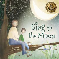 Cover image for Sing to the Moon