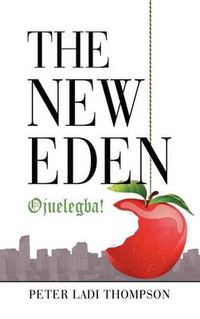 Cover image for The New Eden: Ojuelegba!