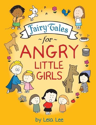 Fairy Tales for Angry Little Girls