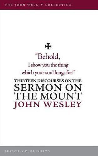 Cover image for Thirteen Discourses on the Sermon on the Mount