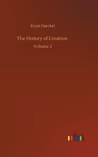 Cover image for The History of Creation: Volume 2