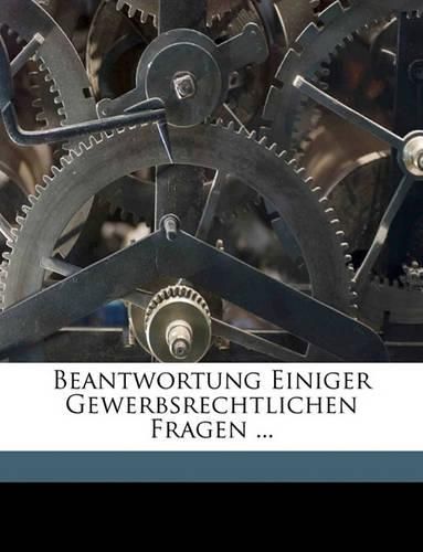 Cover image for Beantwortung Einiger Gewerbsrechtlichen Fragen ...