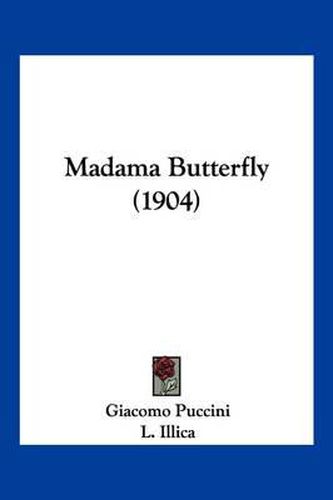 Cover image for Madama Butterfly (1904)