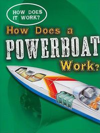 Cover image for How Does a Powerboat Work?