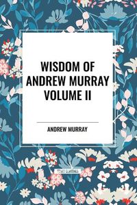 Cover image for Wisdom of Andrew Murray, Waiting on God, the Two Covenants, School of Obedience