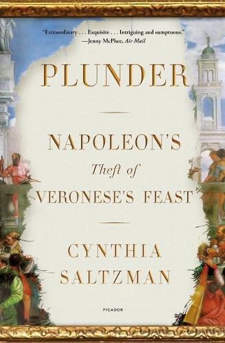Cover image for Plunder: Napoleon's Theft of Veronese's Feast