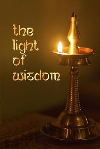 Cover image for The Light of Wisdom