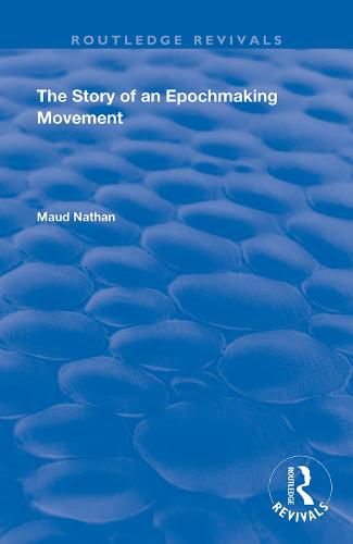 Cover image for The Story of an Epoch Making Movement