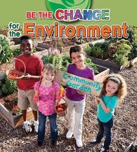 Cover image for Be The Change For The Environment