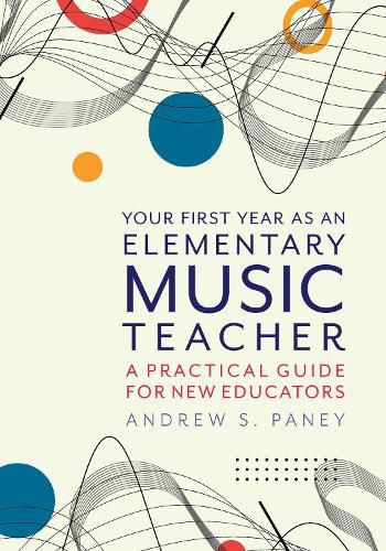 Cover image for Your First Year as an Elementary Music Teacher