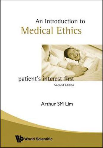 Cover image for Introduction To Medical Ethics: Patient's Interest First (2nd Edition)