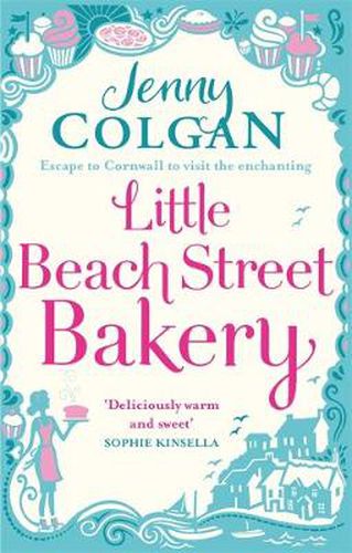 Cover image for Little Beach Street Bakery: The ultimate feel-good read from the Sunday Times bestselling author