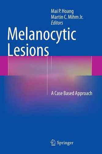 Cover image for Melanocytic Lesions: A Case Based Approach