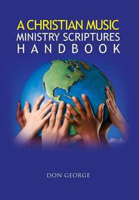 Cover image for A Christian Music Ministry Scriptures Handbook