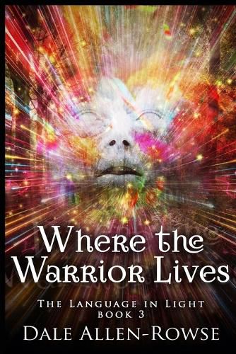 Cover image for Where the Warrior Lives