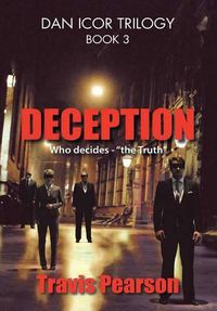 Cover image for Deception: Dan Icor Trilogy-Book 3