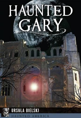 Haunted Gary