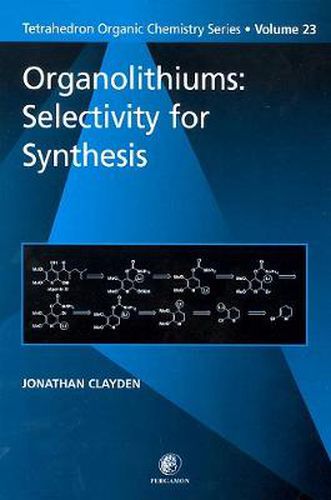 Cover image for Organolithiums: Selectivity for Synthesis