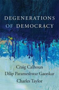 Cover image for Degenerations of Democracy