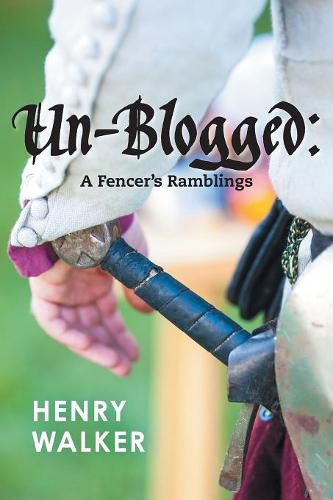 Un-blogged: A Fencer's Ramblings