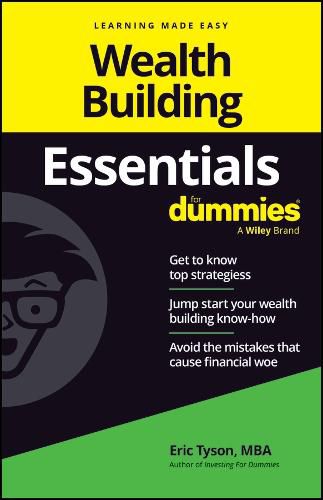 Wealth Building Essentials For Dummies