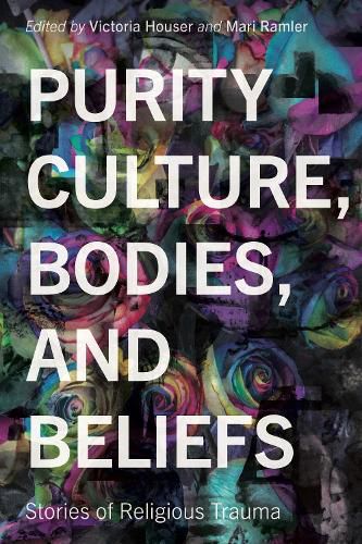 Cover image for Purity Culture, Bodies, and Beliefs