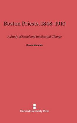 Boston Priests, 1848-1910