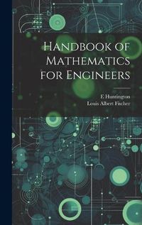 Cover image for Handbook of Mathematics for Engineers