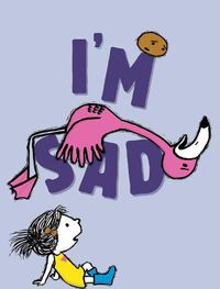 Cover image for I'm Sad