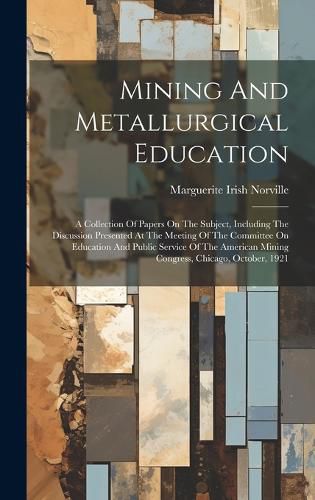 Cover image for Mining And Metallurgical Education