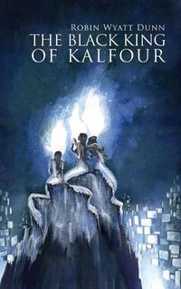 Cover image for The Black King of Kalfour