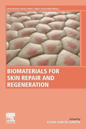 Cover image for Biomaterials for Skin Repair and Regeneration