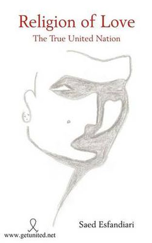 Cover image for Religion of Love: The True United Nation