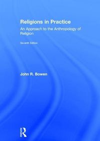 Cover image for Religions in Practice: An Approach to the Anthropology of Religion