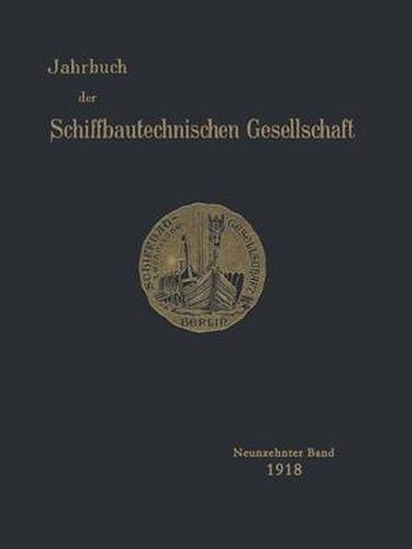 Cover image for Jahrbuch Der Schiffbautechnischen Gesellschaft: Neunzehnter Band