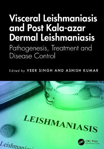 Visceral Leishmaniasis and Post-kala-azar Dermal Leishmaniasis