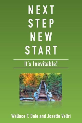 Next Step New Start: It's Inevitable