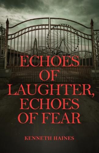 Cover image for Echoes of Laughter, Echoes of Fear