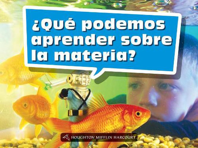 Cover image for Book 013: ?Que Podemos Aprender Sobre La Materia?: Leveled Reader, on Level Grade K