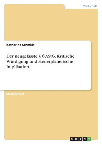 Cover image for Der neugefasste ? 6 AStG. Kritische Wuerdigung und steuerplanerische Implikation