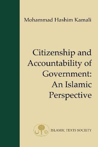 Cover image for Citizenship and Accountability of Government: An Islamic Perspective