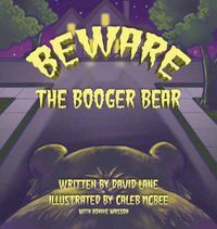 Cover image for Beware the Booger Bear