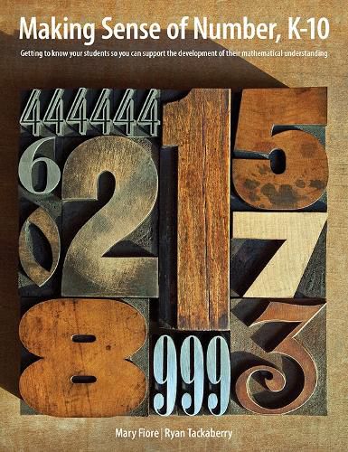 Making Sense of Number, K-10: Getting to Know Your Students So You Can Support the Development of their Mathematical Understanding