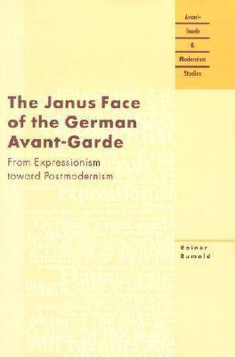 Cover image for The Janus Face of the German Avant-garde: From Expressionism Toward Postmodernism