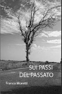 Cover image for Sui Passi Del Passato