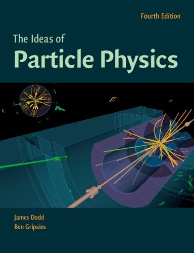 Cover image for The Ideas of Particle Physics