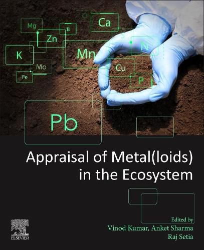 Cover image for Appraisal of Metal(loids) in the Ecosystem