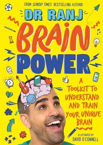 Brain Power: A Toolkit to Understand and Train Your Unique Brain