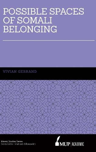 Cover image for Possible Spaces of Somali Belonging