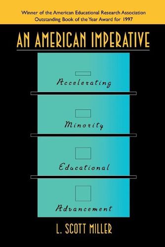 Cover image for An American Imperative: Accelerating Minority Educational Advancement
